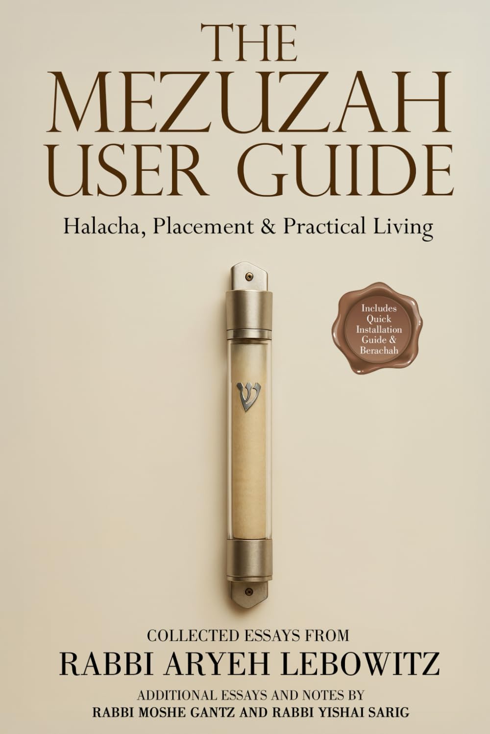 The Mezuzah User Guide P/B Rabbi Arye Lebowitz (BKE-TMUGPB)
