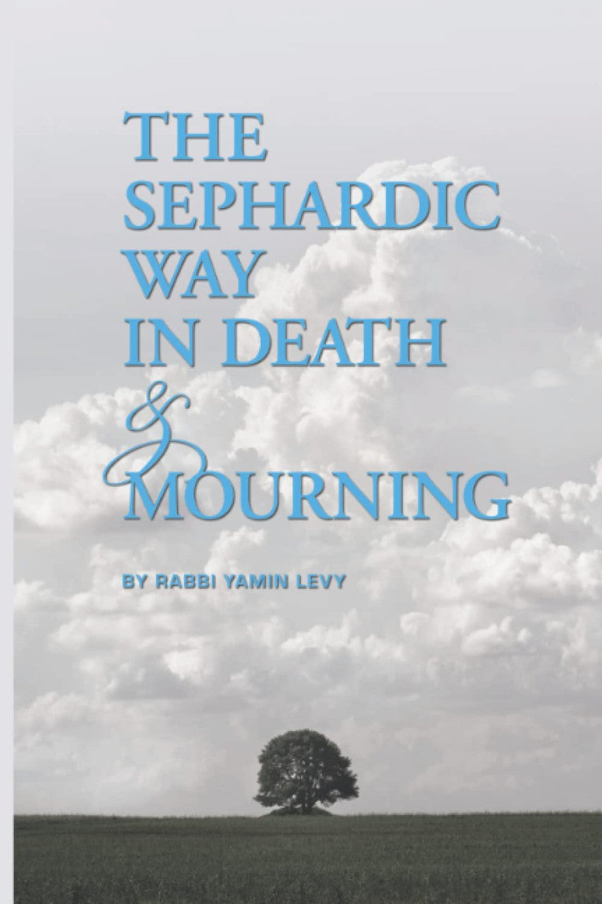 The Sephardic Way in Death and Mourning P/B (BKE-TSWDMPB)