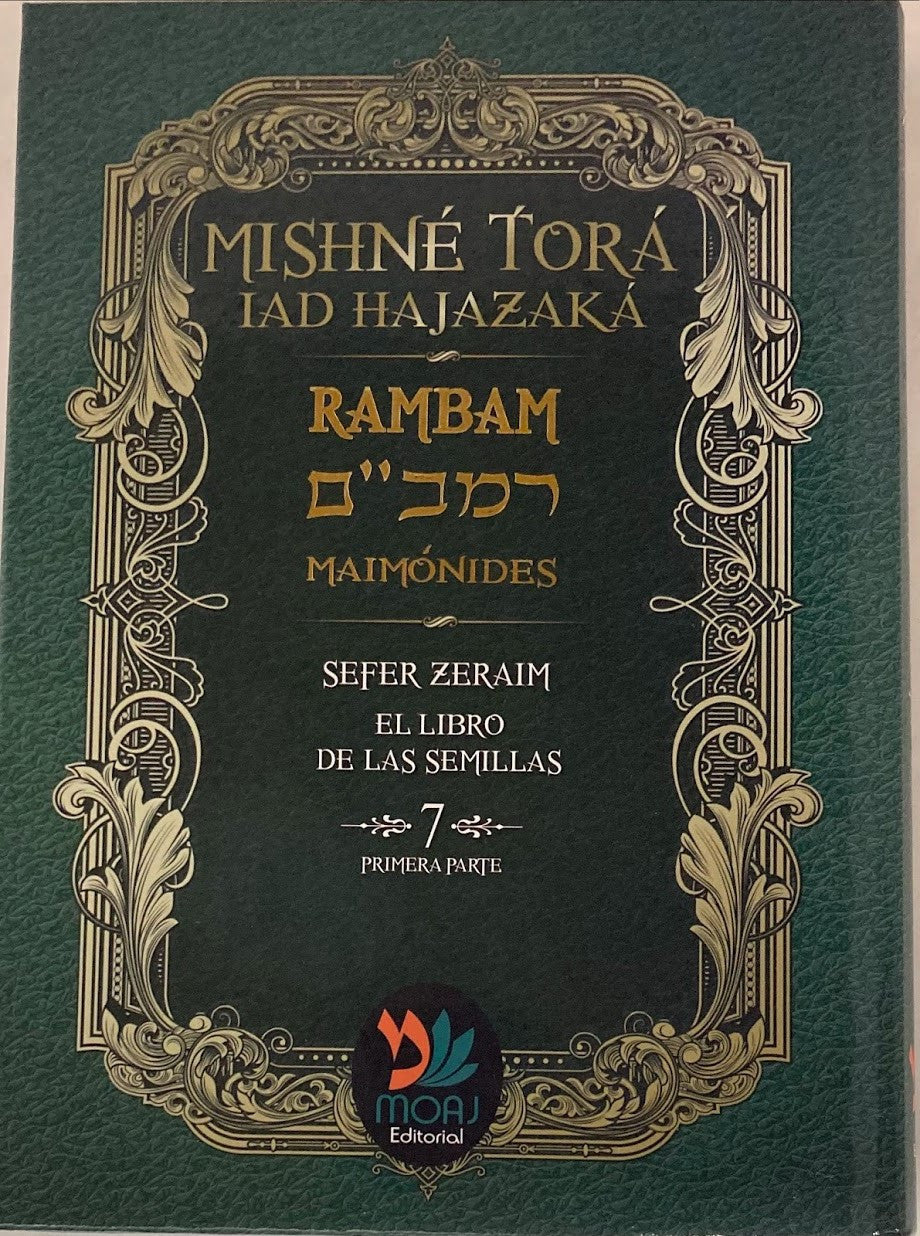Rambam Mishne Tora Iad Hajazaka Sefer Zeraim-- Spanish (BKS-MTIH7)