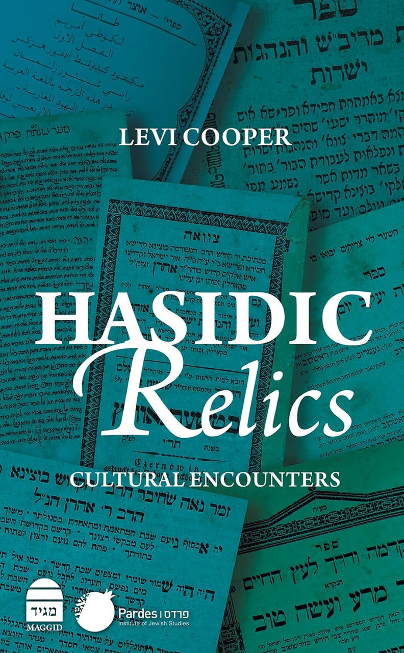 Hasidic Relics, Cultural Encounters Levi Cooper (BKE-HRL)