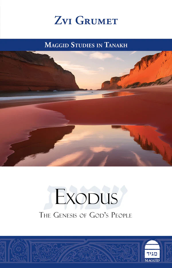 Exodus: The Genesis of Gods People by Zvi Grumet (BKE-EXODUS)