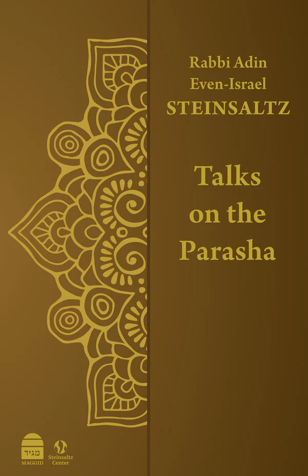 Talks on the Parasha P/B by Rabbi Adin Even-Israel Steinsaltz (BKE-TOTPPB)