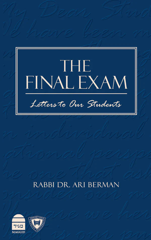 The Final Exam-Rabbi Dr. Ari Berman (BKE-TFE)
