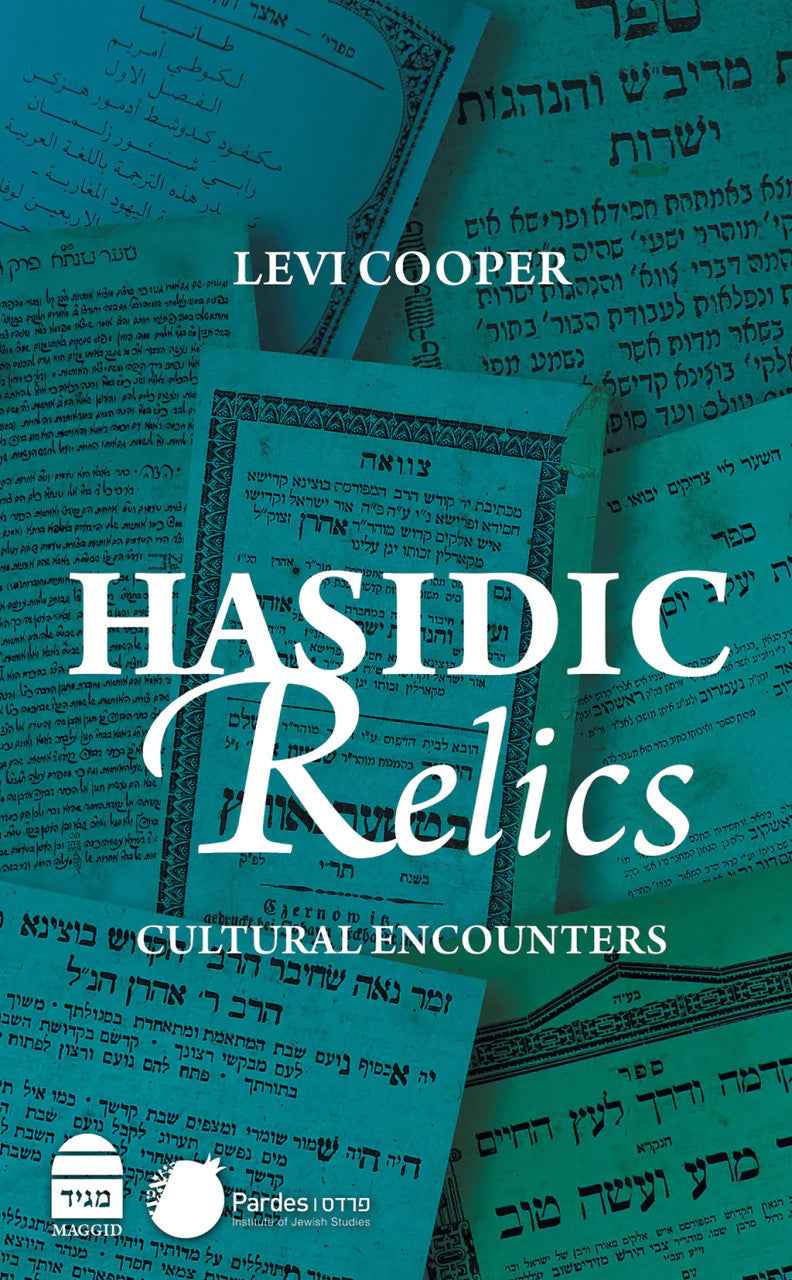 Hasidic Relics, Cultural Encounters Levi Cooper (BKE-HRL)