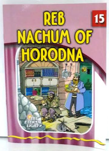 The Eternal Light #15 Reb Nachum Of Horodnu (BKC-TEL15)