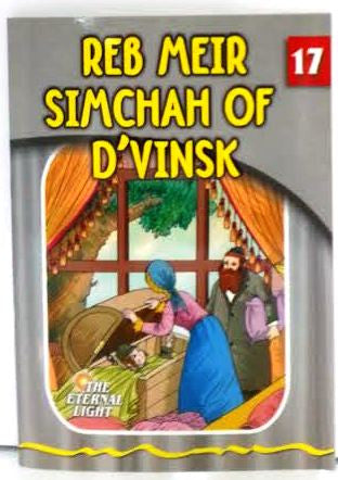 The Eternal Light #17 Reb Meir Simchah Of D'Vinsk (BKC-TEL17)