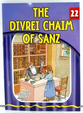 The Eternal Light #22 The Divrei Chaim Of Sanz (BKC-TEL22)
