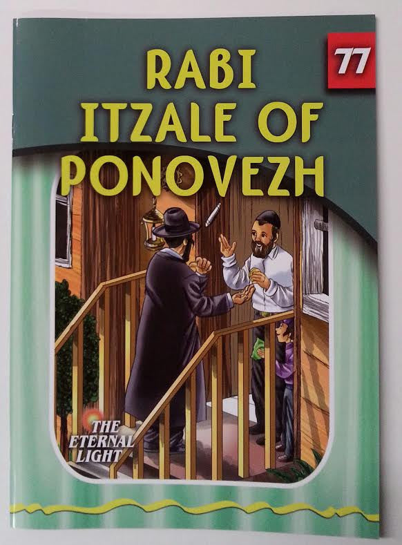 The Eternal Light #77 Rabbi Itzale Of Ponovezh (BKC-TEL77)