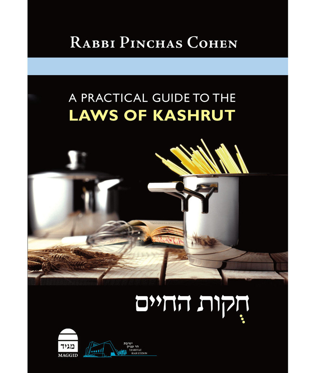A Practical Guide to the Laws of Kashrut R' Pinchas Cohen (BKE-APG)