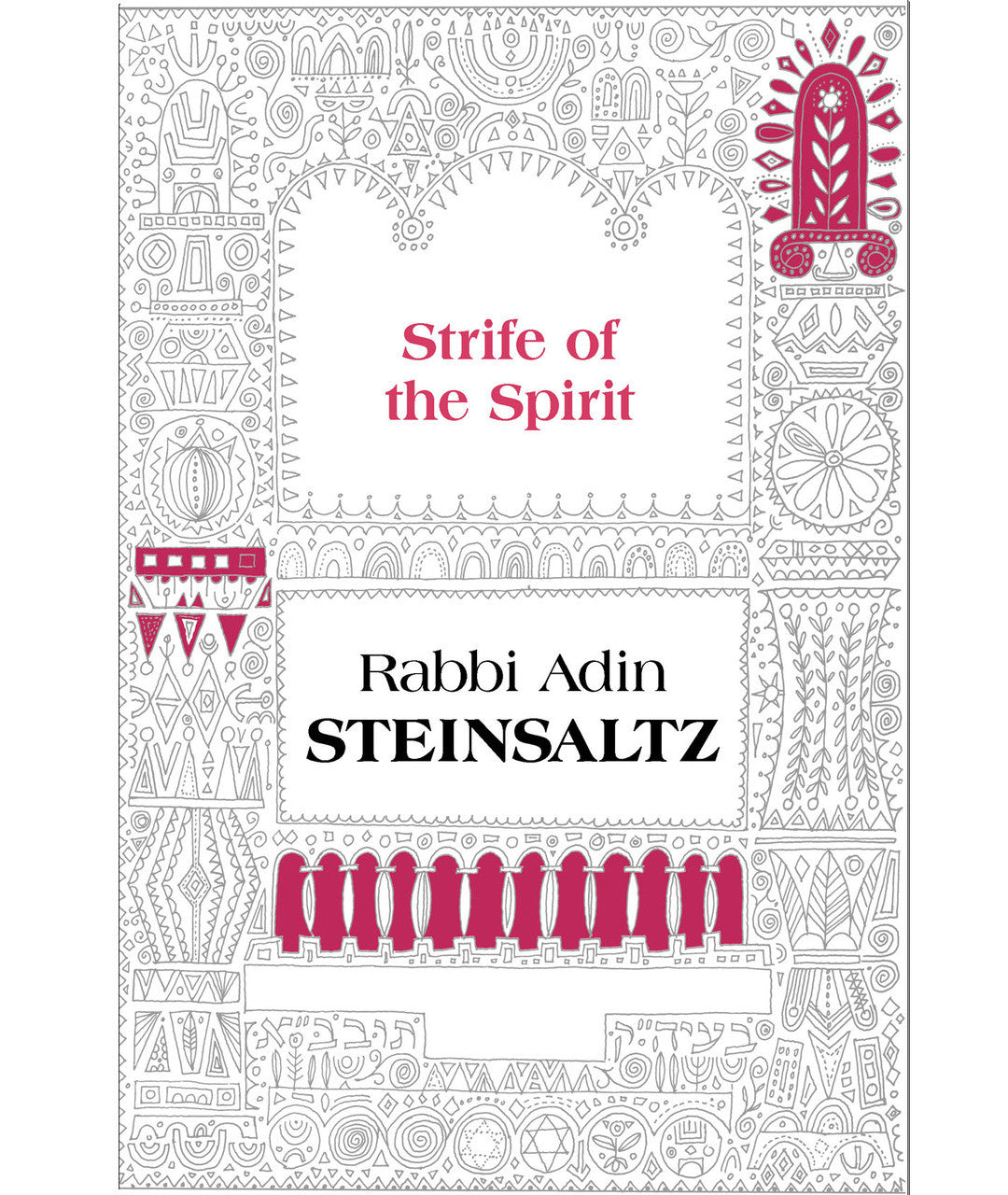 The Strife of The Spirit Steinsaltz (BKE-TSOTS)