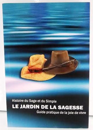 La Jardin De La Sagesse- The Garden of Wisdom FRENCH by Rabbi Shalom Arush (BKF-LJDLA)