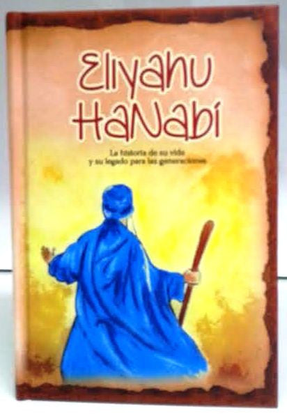 Eliyahu Hanabi La Historai de su vida (BKS-EH)