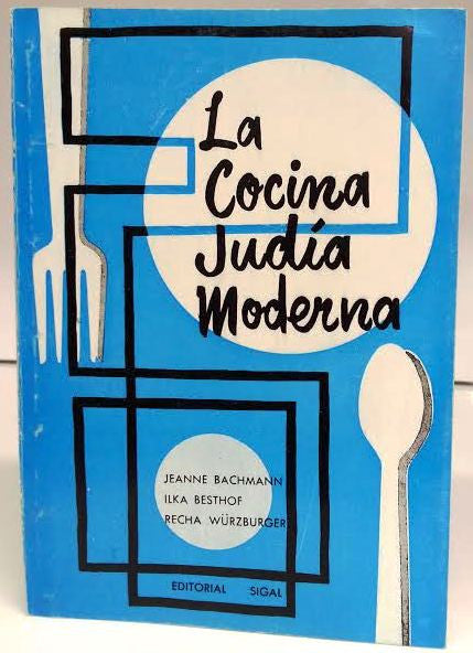 La Cocina Judia Moderna P/B -The Jewish Modern Kitchen (BKS-LCJM)