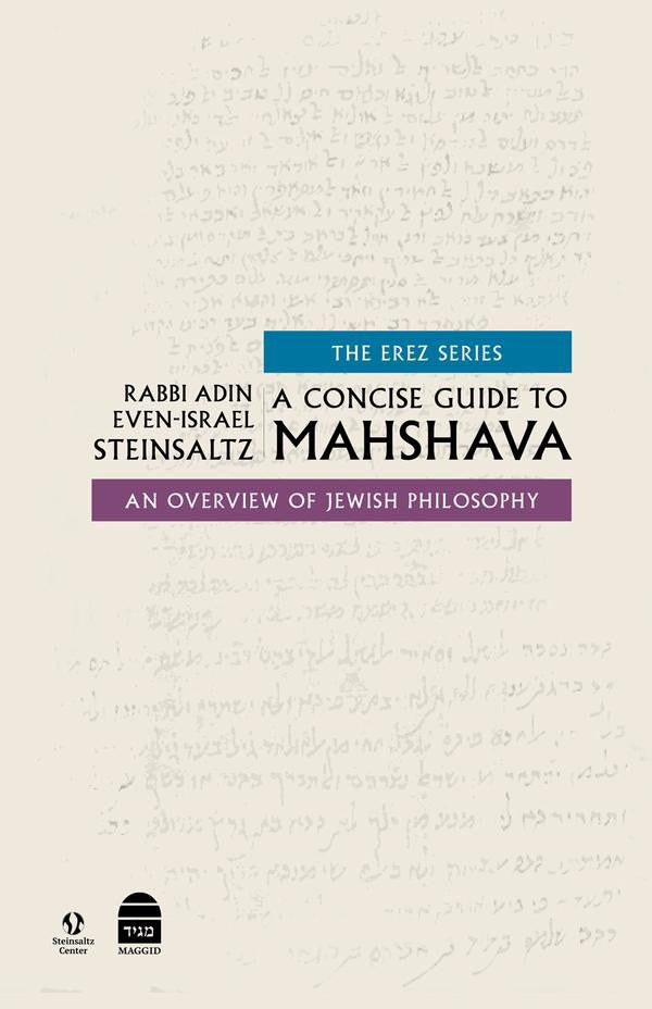 A Concise Guide to Mahshava-Steinzaltz (BKE-ACGM)