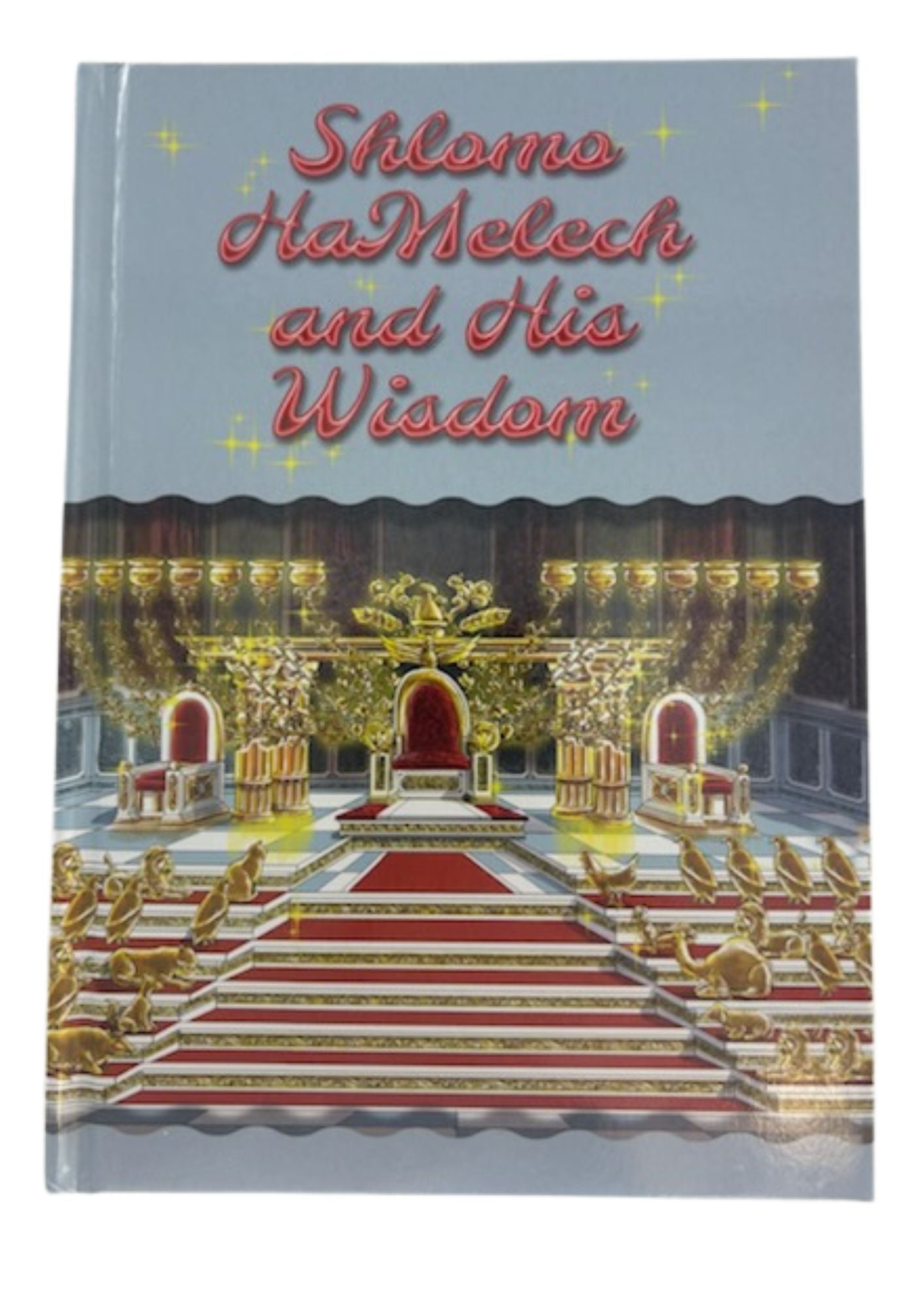 Shlomo Hamelech and his Wisdom (BKC-SHAHW)