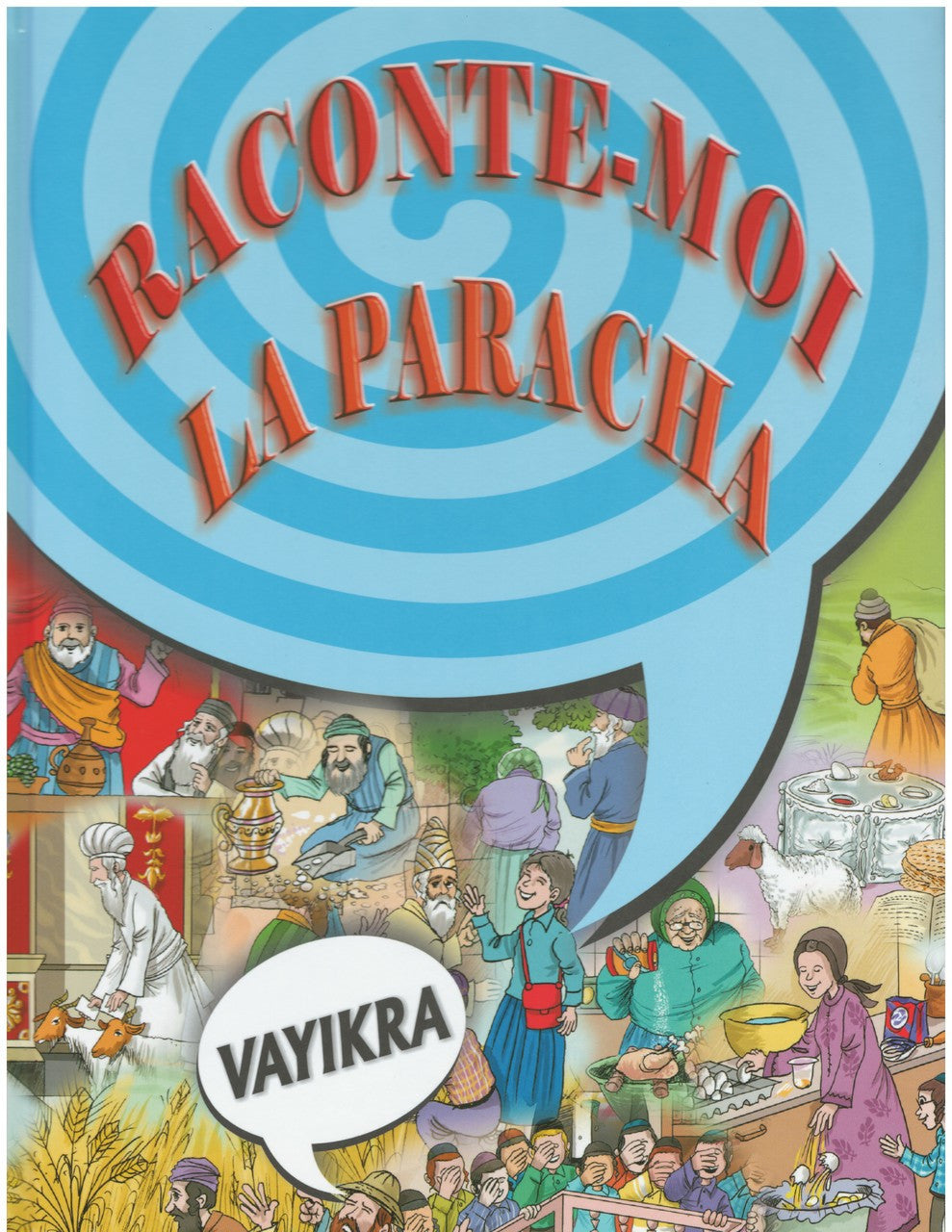 Tell Me The Story Of The Parasha Vayikra H/C French ( BKC-TMTSVFR)