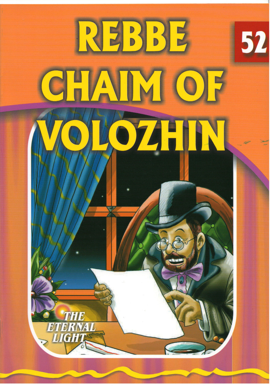 The Eternal Light #52 Rebbe Chaim of Volozhin (BKC-TEL52)