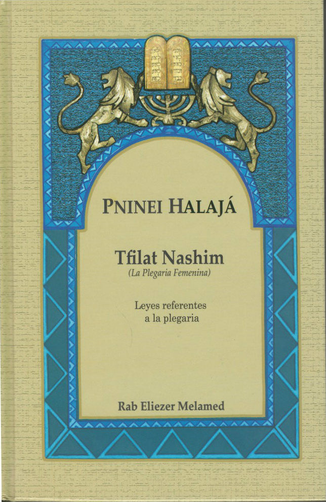 Pninei Halaja Spanish Tfilat Nashim -- Eliezer Melamed (BKS-PHWP)