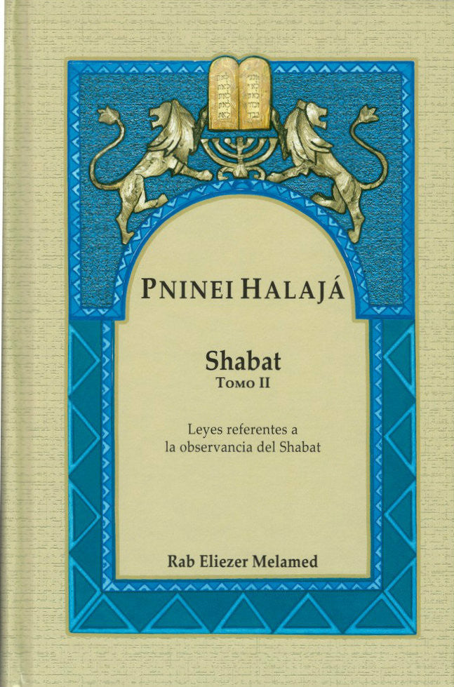 Pninei Halaja Spanish Shabat vol. 2 -- Eliezer Melamed (BKS-PHS2)
