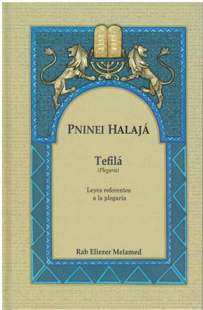 Pninei Halaja Spanish Tefila-- Eliezer Melamed (BKS-PHPR)