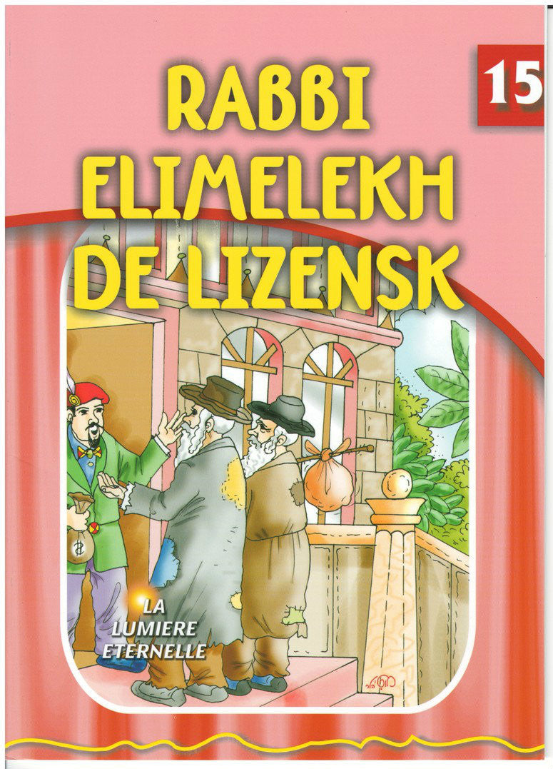 The Eternal Light French #15 Rav Elimelech Of Lizensk (BKC-TELF15)