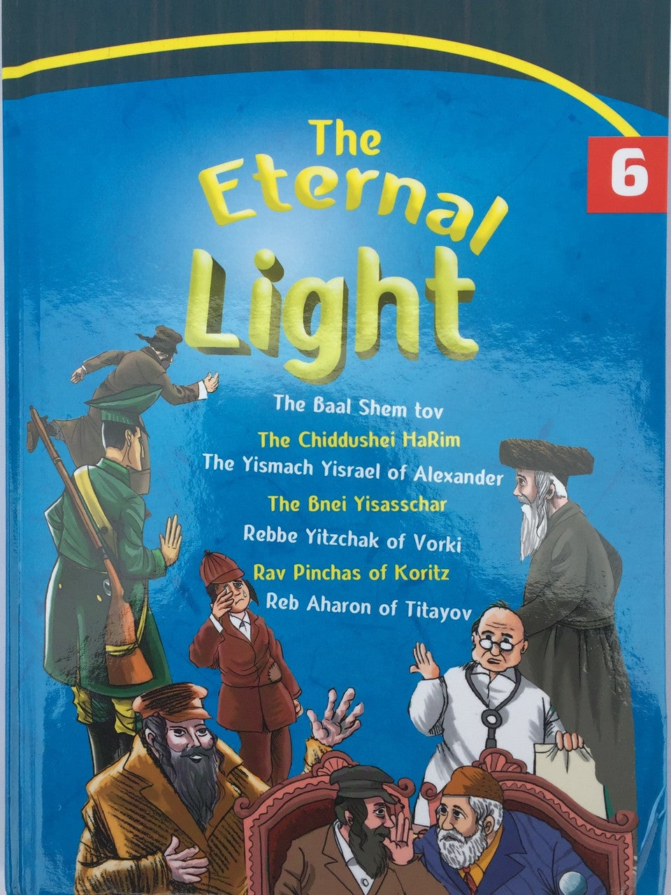 The Eternal Light Hard Cover Volume #6 (BKC-TELHC#6)