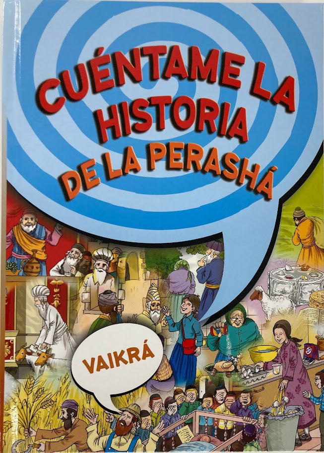 Tell me the Story of the Parshah Vayikra-Spanish (BKS-TMTSV)