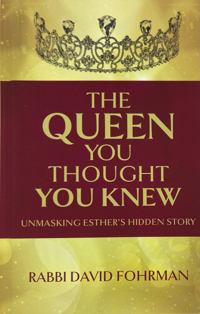 The Queen You Thought You Knew, Fohrman (BKE-TQYTYK)