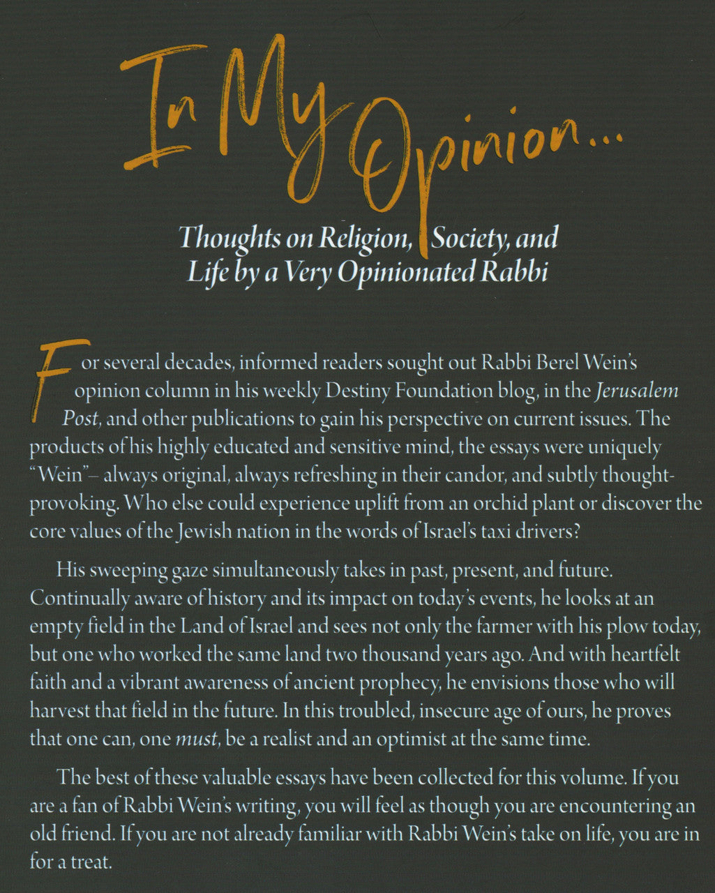 In My Opinion by Rabbi Berel Wein (BKE-IMO)