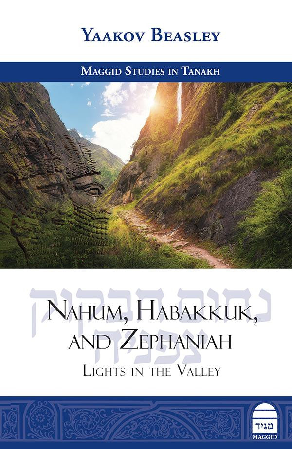 Nahum, Habakkuk, and Zephaniah Lights In The Valley By Yaakov Beasley(BKE-NHZ)