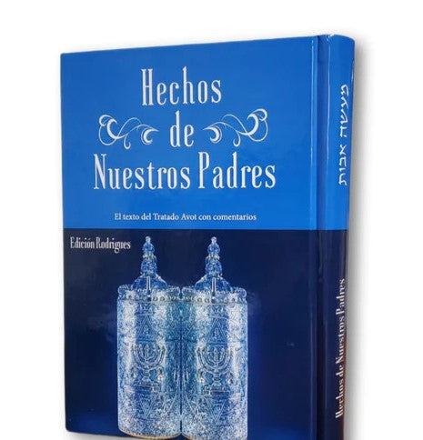 Hechos De Nuestros Padres- Pirkei Avot (BKS-HDNP)
