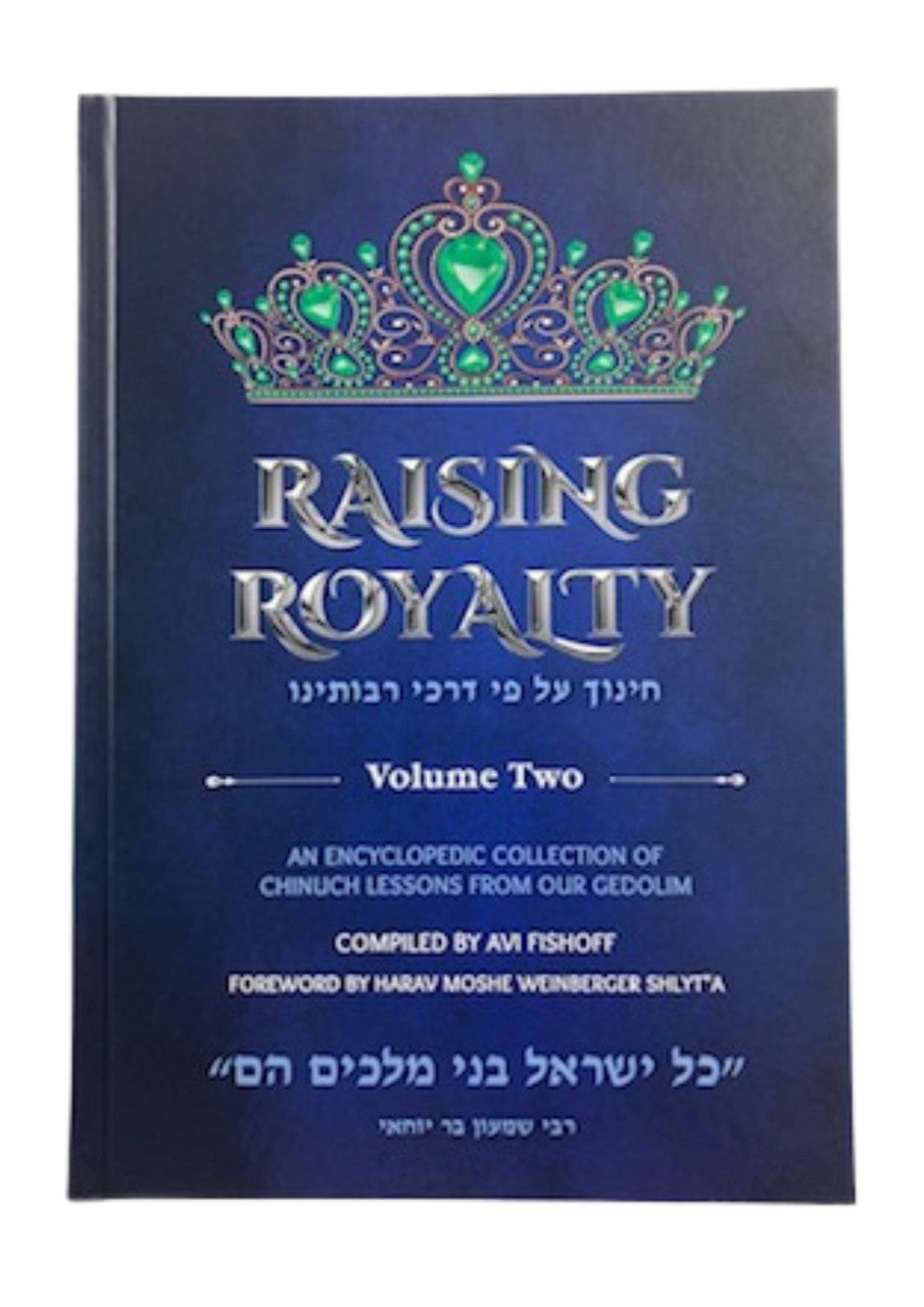 Raising Royalty Vol. 2 R' Avi Fishoff (BKE-RARO2)