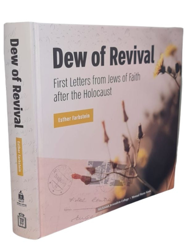 Dew of Revival.-Esther Farbstein-Mosad Rav Kook (BKE-DOR)