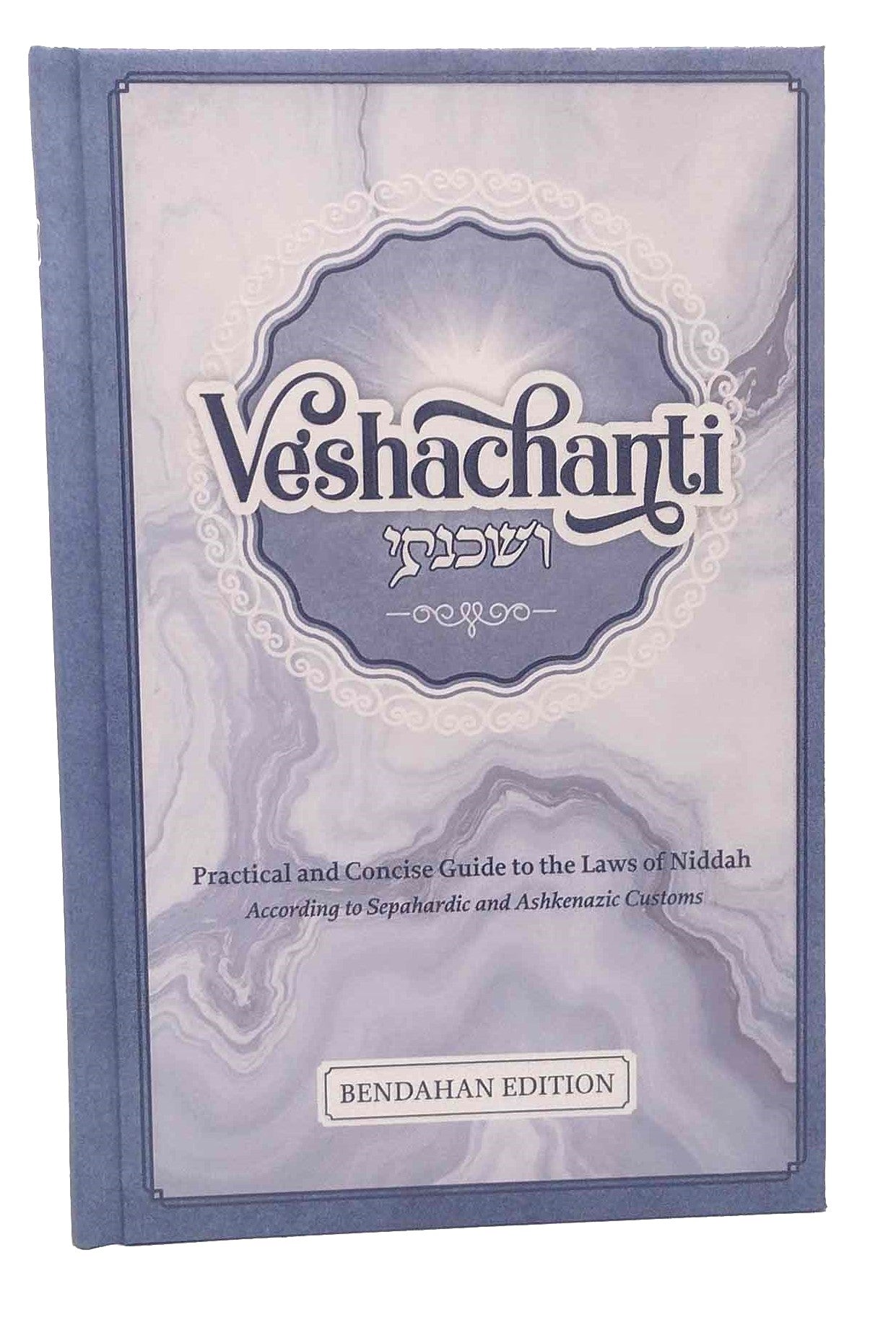 Veshachanti - Practical and Concise Guide to the Laws of Niddah (BKE-VESHACHANTI)