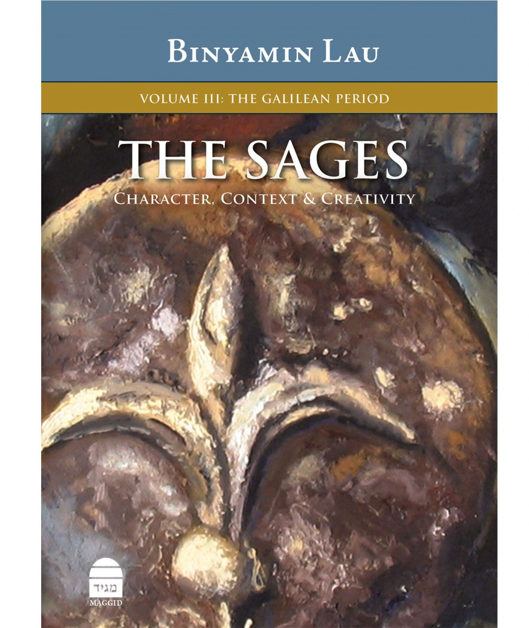 The Sages Volume 3 The Galilean Period (BKE-TS3)