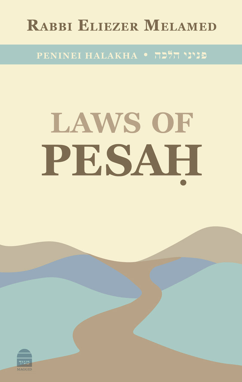 Laws of Pesah Eliezer Melamed ( BKE-LOPS )