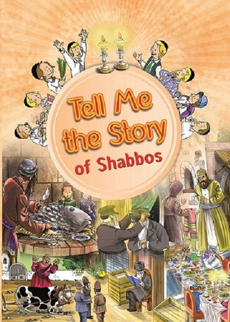 Tell Me The Story Of Shabbos NOT LAMINATED PAGES (BKC-TMTOTY12)