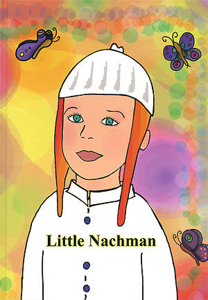 Little Nachman (Stories from the childhood of R' Nachman of Breslov H/C BKC-LN