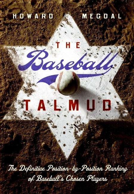 The Baseball Talmud Howard Megda BKE-TBT