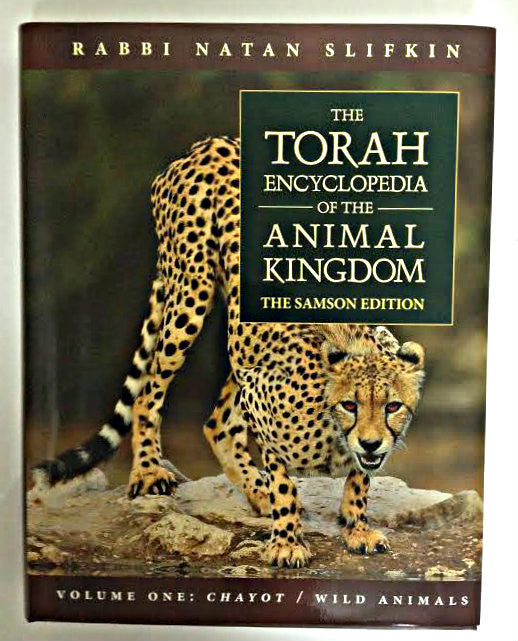 The Torah Encyclopedia of the Animal Kingdom Volume 1- Rabbi Natan Slifkin (BKE-TTEAK)