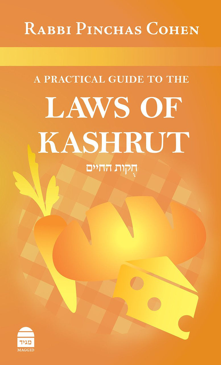 A Practical Guide to The Laws of Kashrus (New) by Rabbi Pinchas Cohen (BKE-APGN)