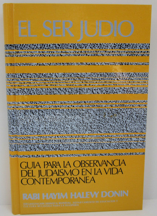 El Sur Judio by Hayim Halevy Donin-To be a Jew (BKS-ESJ)