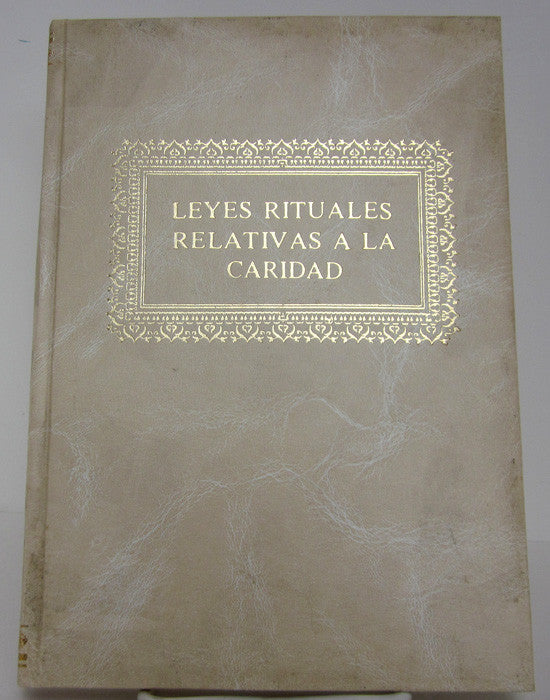Leyes Rituals Relatives a la Caridad by Rabino Ezra Basri-Rituals Laws Relating to Charities (BKS-LRRLC)