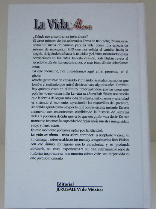 La Vida Es Ahora by Zelig Pliskin-Life is Now (BKS-LVEA)