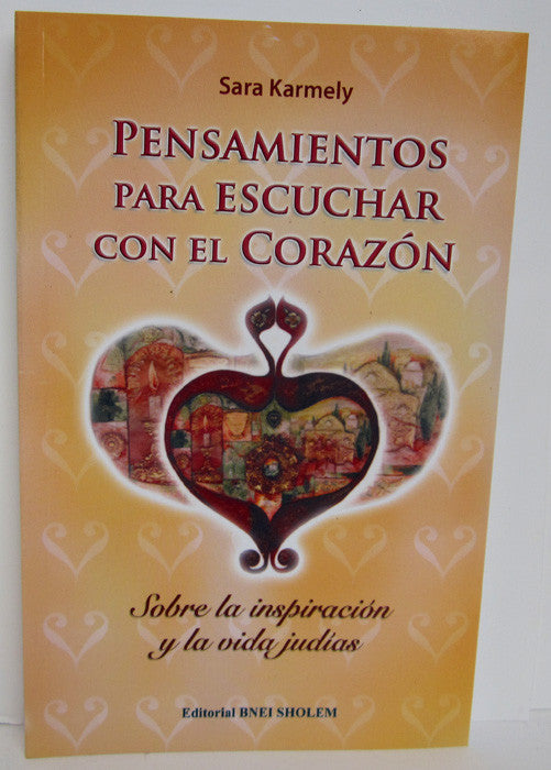 Pensamientos Para Esuchar Con el Corazon - Thoughts to Listen with Heart (BKS-PPECEC)
