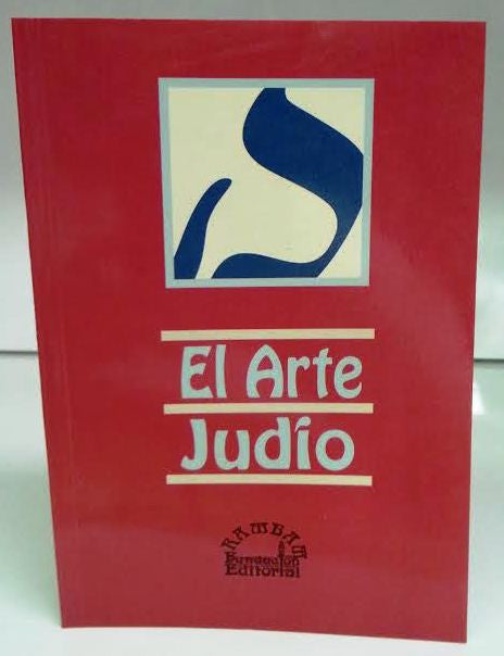 EL ARTE JUDIO- The art of being Jewish ( BKS-EAJ)