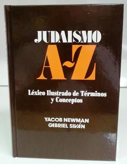 Judaismo A-Z by Yacob Newman Gabriel Sivan- Judaism From A to Z (BKS-JAZ)