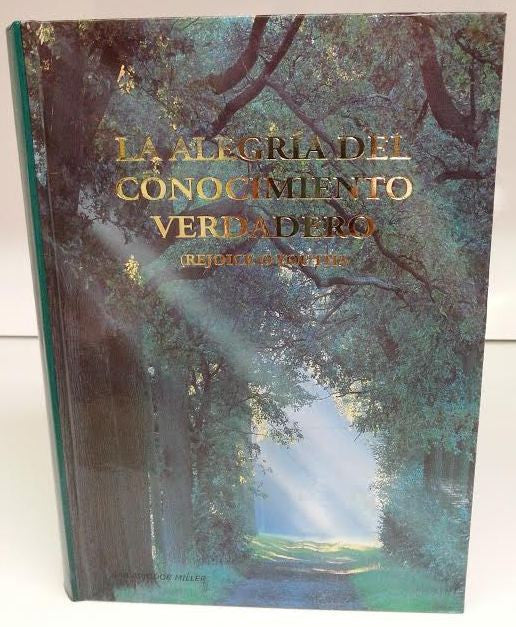 La Alegria Del Conocimiento Verdadero (Rejoice O Youth!) Rab Avigdor Miller (BKS-LADCV)