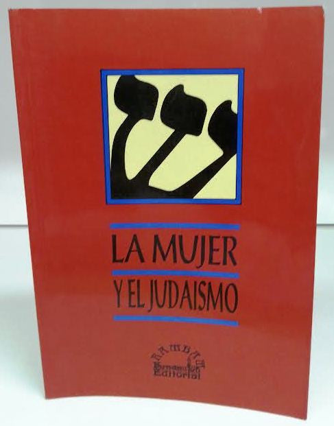 LA MUJER Y EL JUDAISMO WOMEN AND JUDAISM VOLUME#2 (BKS-LMYEJ2)