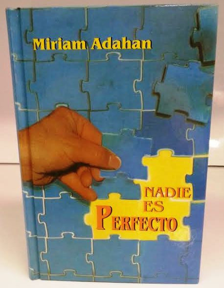 Nadie Es Perfecto by Miriam Adahan- Nobody is Perfect (BKS-NEP)